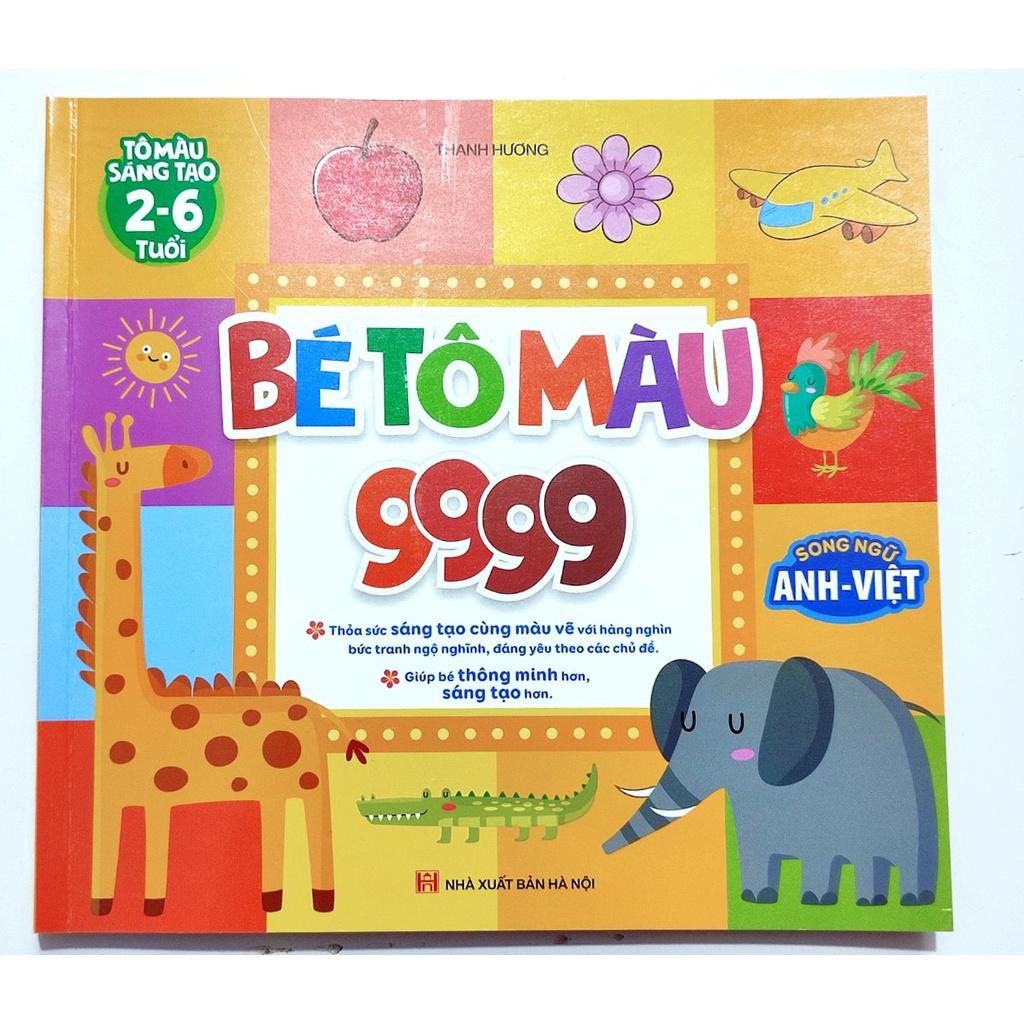 Tô Màu Sáng Tạo Song Ngữ Anh Việt Cho Bé 2-6 Tuổi - Bé tô màu 9999