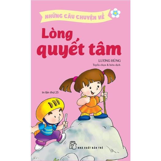 Những câu chuyện về. Lòng quyết tâm - Bản Quyền