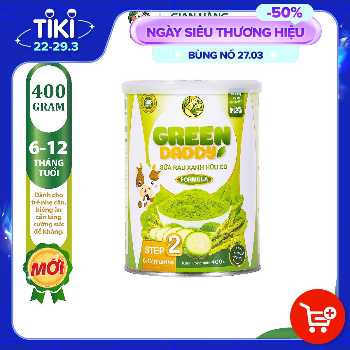 Sữa bột, Sữa non Rau Xanh Hữu Cơ Green Daddy Formula Step2 lon 400g hỗ trợ bé ăn ngon, tăng sức đề kháng, dành cho bé từ 6 -12 tháng tuổi