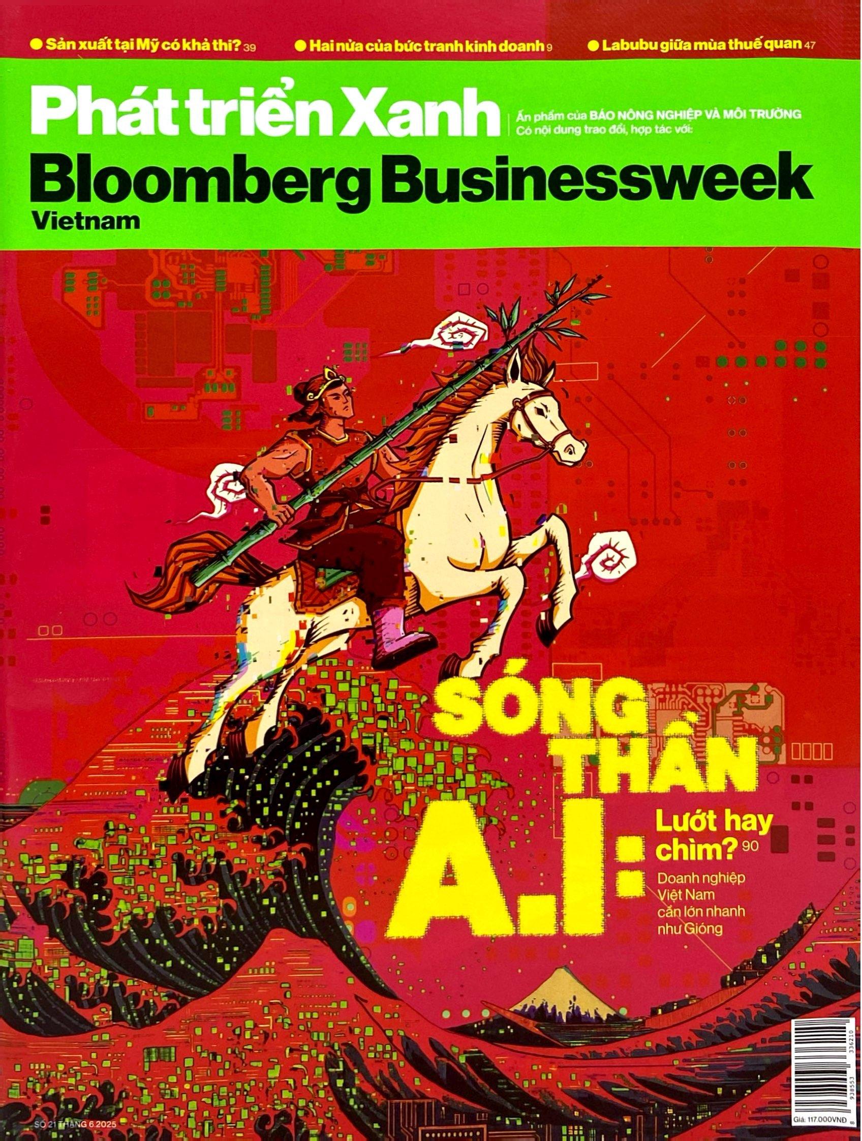Sách - Tạp Chí Phát Triển Xanh Blooberg Businessweek - Số Tháng 6/2025 - Sóng Thần A.I - Lướt Hay Chìm?