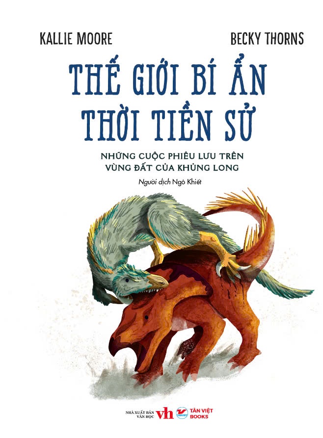 Thế Giới Bí Ẩn Thời Tiền Sử - Những Cuộc Phiêu Lưu Trên Vùng Đất Của Khủng Long