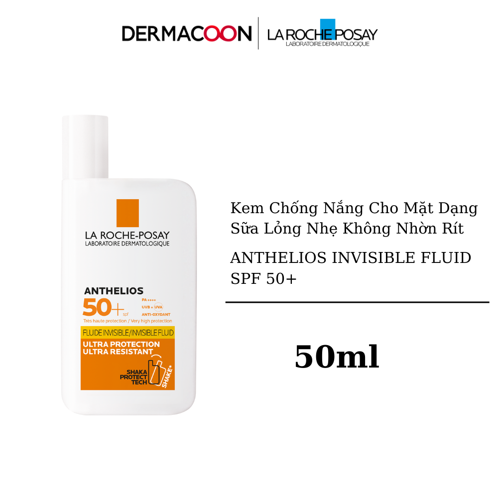 Kem Chống Nắng Dạng Sữa Lỏng Nhẹ Không Nhờn Rít La Roche-Posay Anthelios Invisible Fluid SPF 50+ 50ml