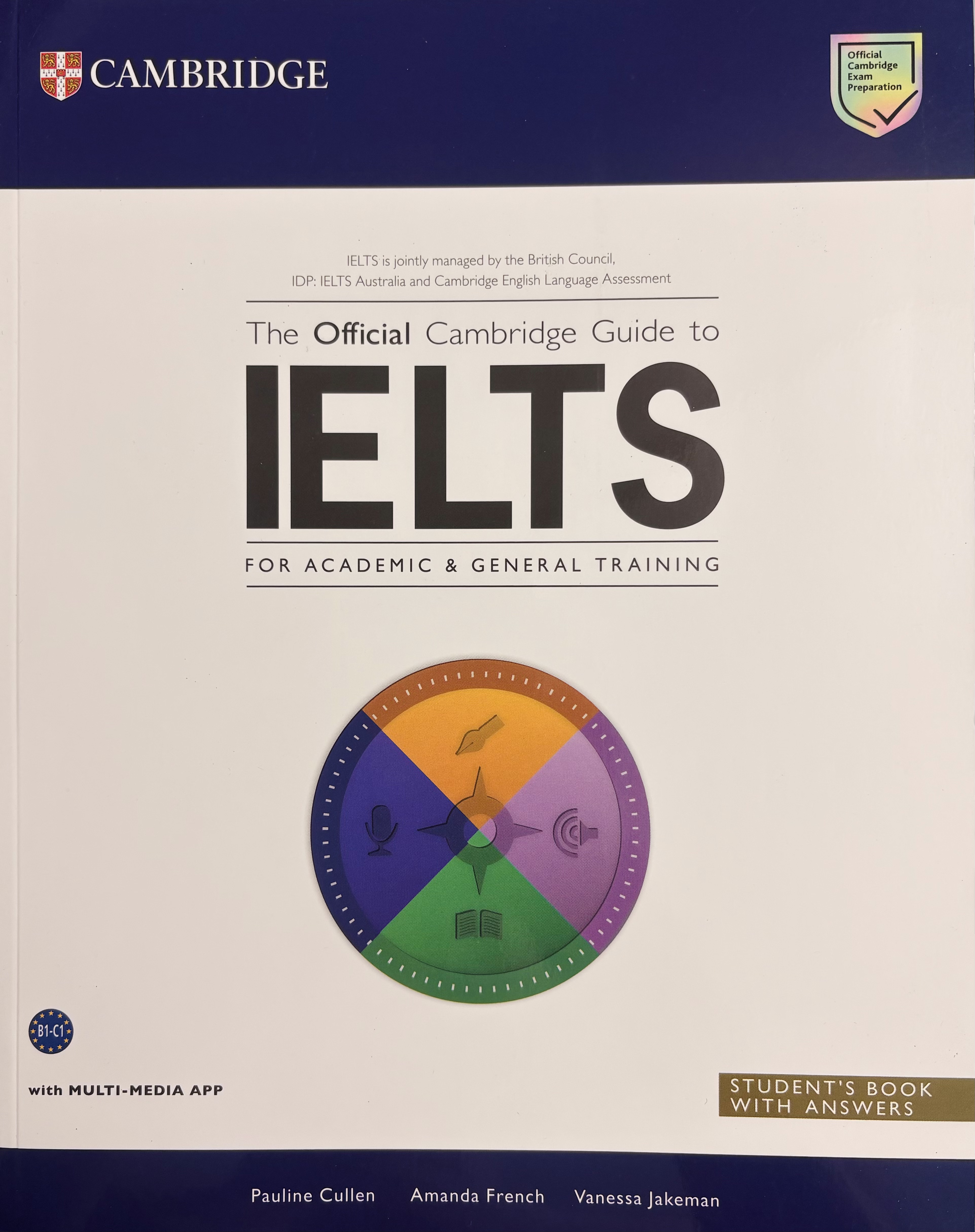 The Official Cambridge Guide To IELTS - Student Book with answers