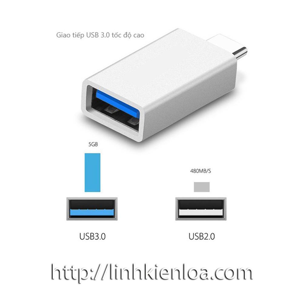 Đầu , Jack , Adapter chuyển USB Type C sang USB 3.0 OTG - Thế hệ mới cho Điện thoại, Máy tính bảng và Smartphone