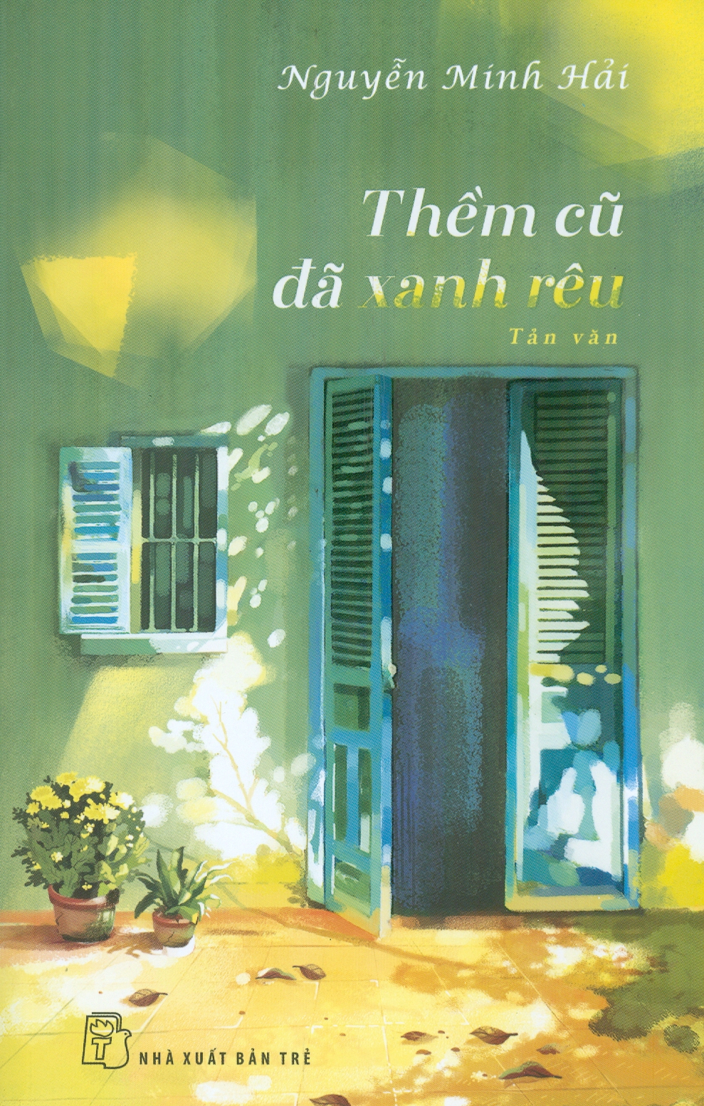 Thềm Cũ Đã Rêu Xanh (Tản Văn)