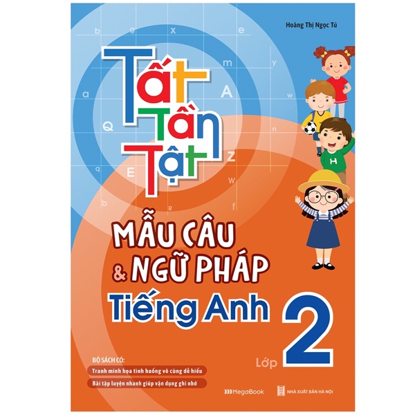 Sách Tất Tần Tật Mẫu Câu Và Ngữ Pháp Tiếng Anh Lớp 2