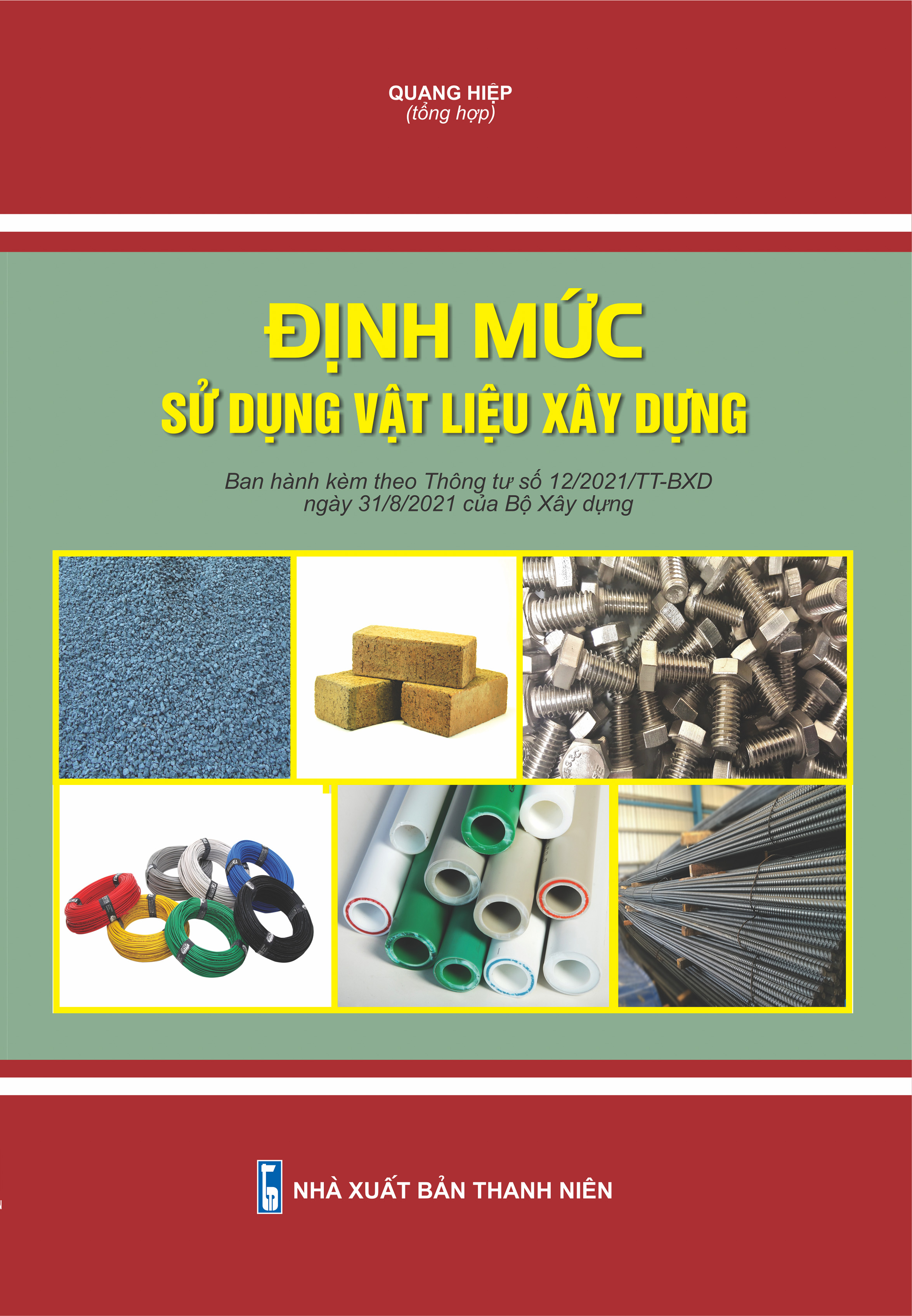 Định mức sử dụng vật liệu xây dựng (Thông tư 12/2021/TT-BXD của Bộ Xây dựng)