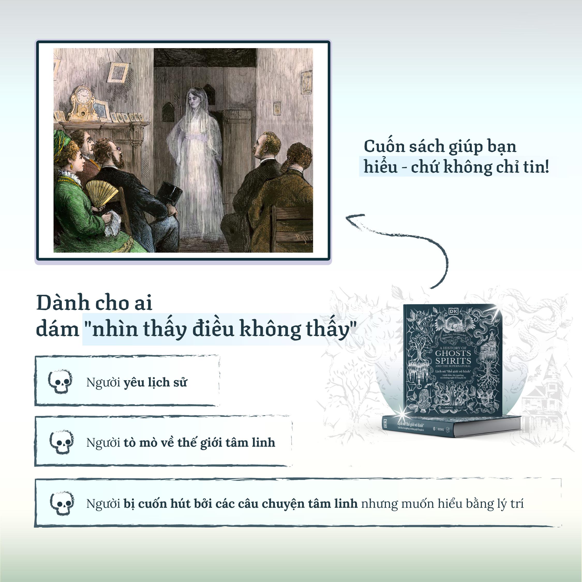 Sách - A History of Ghosts, Spirits and the Supernatural - Lịch Sử Thế Giới Vô Hình - Linh Hồn, Tín Ngưỡng Và Những Nghi Lễ Huyền Bí - Bìa Cứng