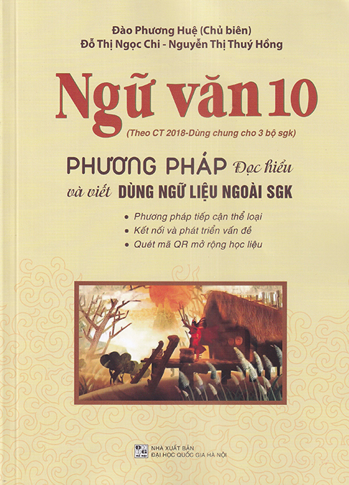 Ngữ Văn 10 - Phương Pháp Đọc Hiểu Và Viết Dùng Ngữ Liệu Ngoài Sgk