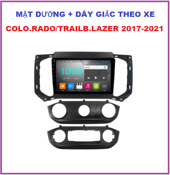 Mặt dưỡng. khung dưỡng lắp màn 9inch + dây giắc theo xe Che.vro.let Colo.rado/Trailb.lazer đời 2017-2021.
