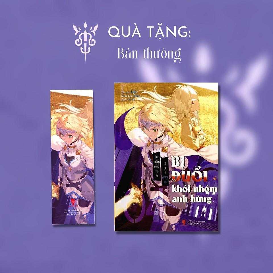 Sách Bị Đuổi Khỏi Nhóm Anh Hùng, Tôi Muốn Sống Tự Do Tự Tại Ở Vương Đô - Bản Quyền