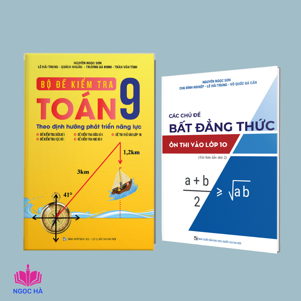 Sách - Combo luyện đề Toán mục tiêu 9+ (Bộ đề Toán 9 + Chuyên đề Bất đẳng thức) kỳ thi vào lớp 10 THPT