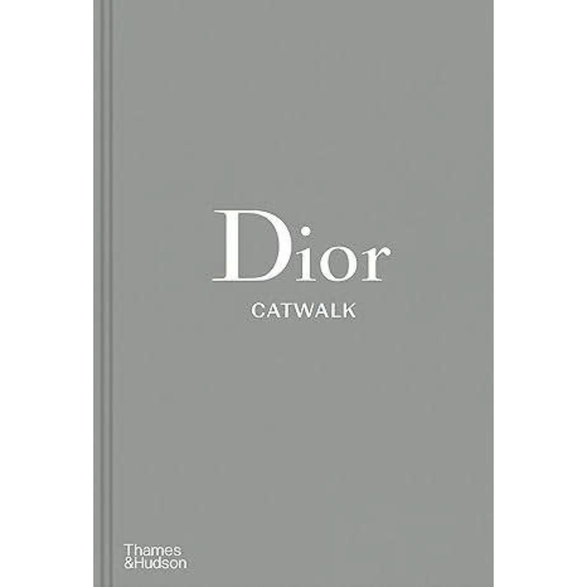 [SÁCH NGOẠI VĂN] DIOR CATWALK: The complete collections – Fury Alexander, Sabat – Read Station