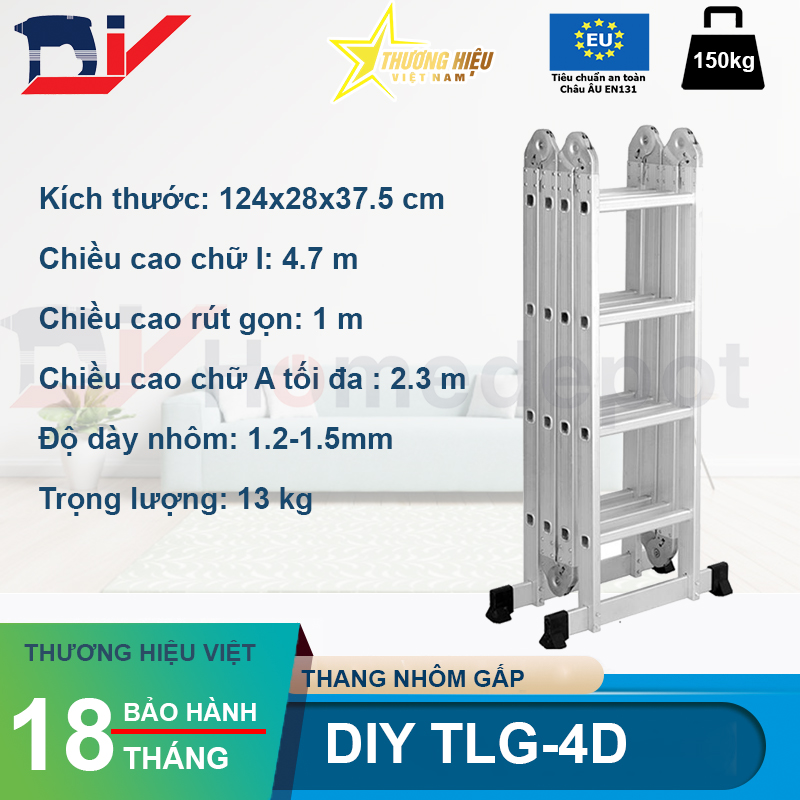 Thang nhôm gấp đoạn DIY TLG-4D chiều cao sử dụng tối đa chữ A 2.3m chữ I 4.7m - Tiêu chuẩn chất lượng an toàn Châu Âu