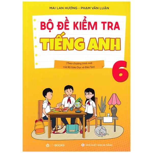 Bộ Đề Kiểm Tra Tiếng Anh 6