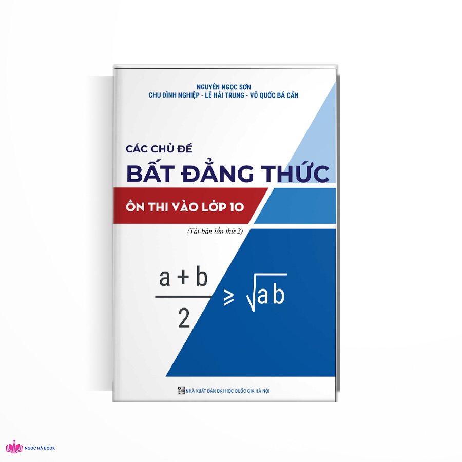 Sách - Combo luyện đề Toán mục tiêu 9+ (Bộ đề Toán 9 + Chuyên đề Bất đẳng thức) kỳ thi vào lớp 10 THPT