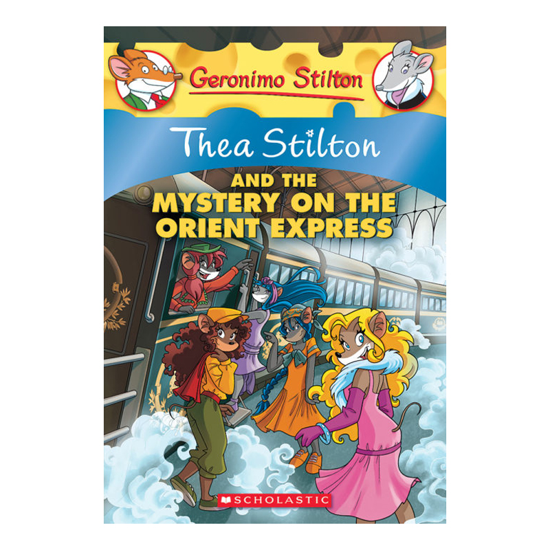 Thea Stilton Book 13: Thea Stilton And The Mystery On The Orient Express