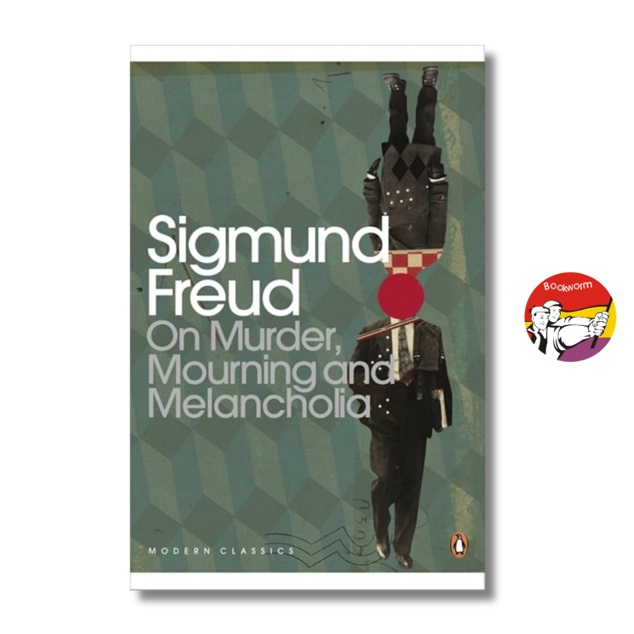 Sách - On Murder, Mourning and Melancholia by Sigmund Freud | Psychology / Tâm lý học / Ngoại văn