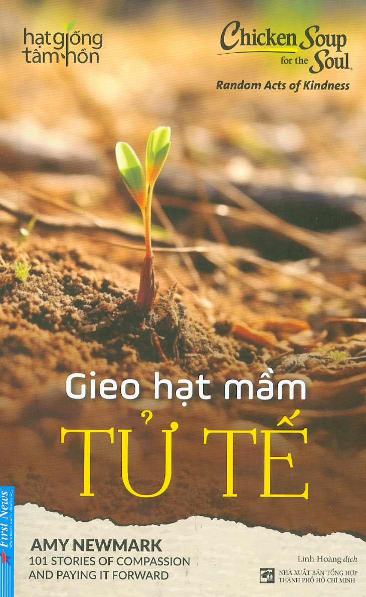 Chicken Soup For The Soul  - Gieo Hạt Mầm Tử Tế