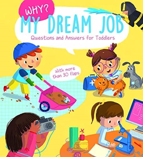 Sách thiếu nhi tiếng Anh : WHY? MY DREAM JOB