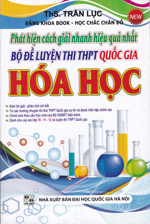 Phát Hiện Cách Giải Nhanh Hiệu Quả Bộ Đề Luyện Thi THPT Quốc Gia Hóa Học - KV