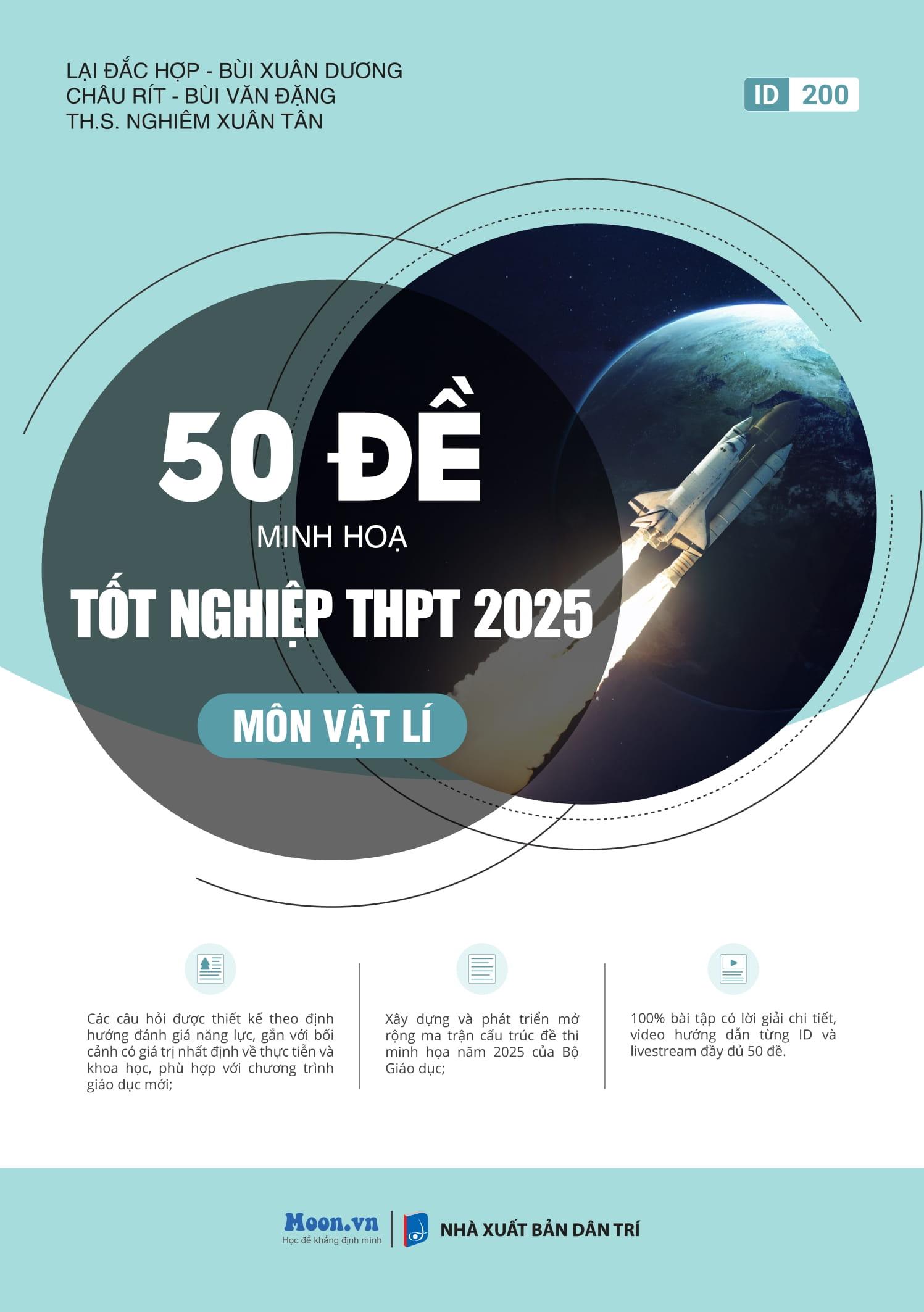 Sách - 50 Đề Minh Họa Tốt Nghiệp THPT 2025 - Môn Vật Lí