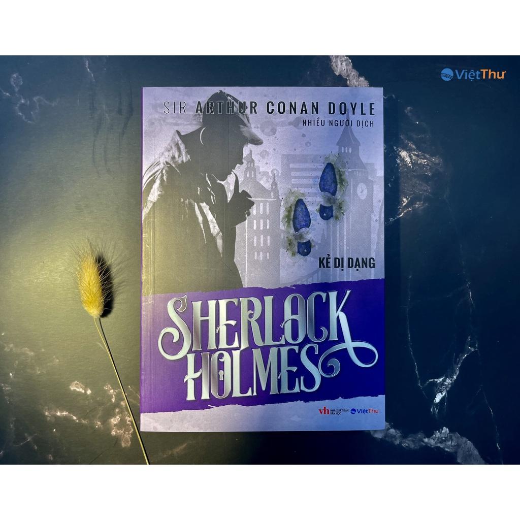 Sherlock Holmes - Kẻ Dị Dạng - Đặc Biệt - Sir Arthur Conan Doyle (Bìa Mềm)