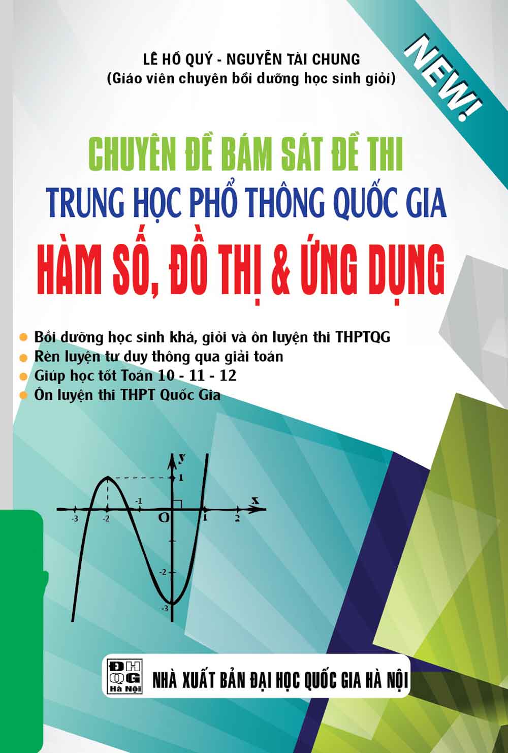 Chuyên Đề Bám Sát Đề Thi Trung Học Phổ Thông Quốc Gia Hàm Số, Đồ Thị Và Ứng Dụng - KV