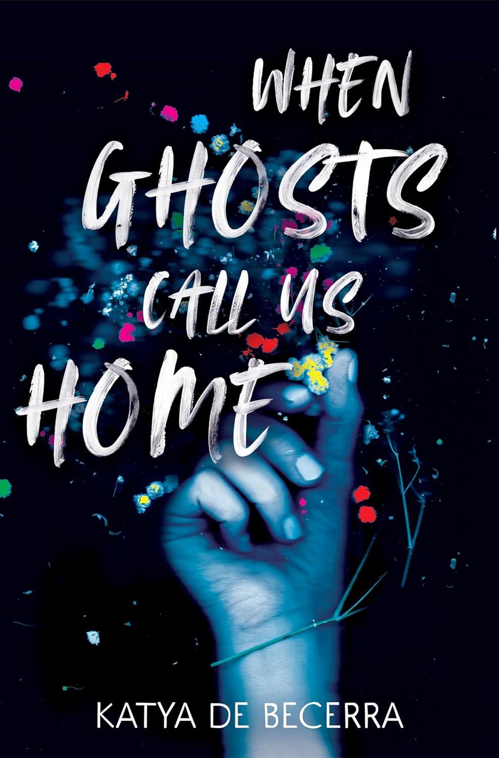 Sách ngoại văn: When Ghosts Call Us Home