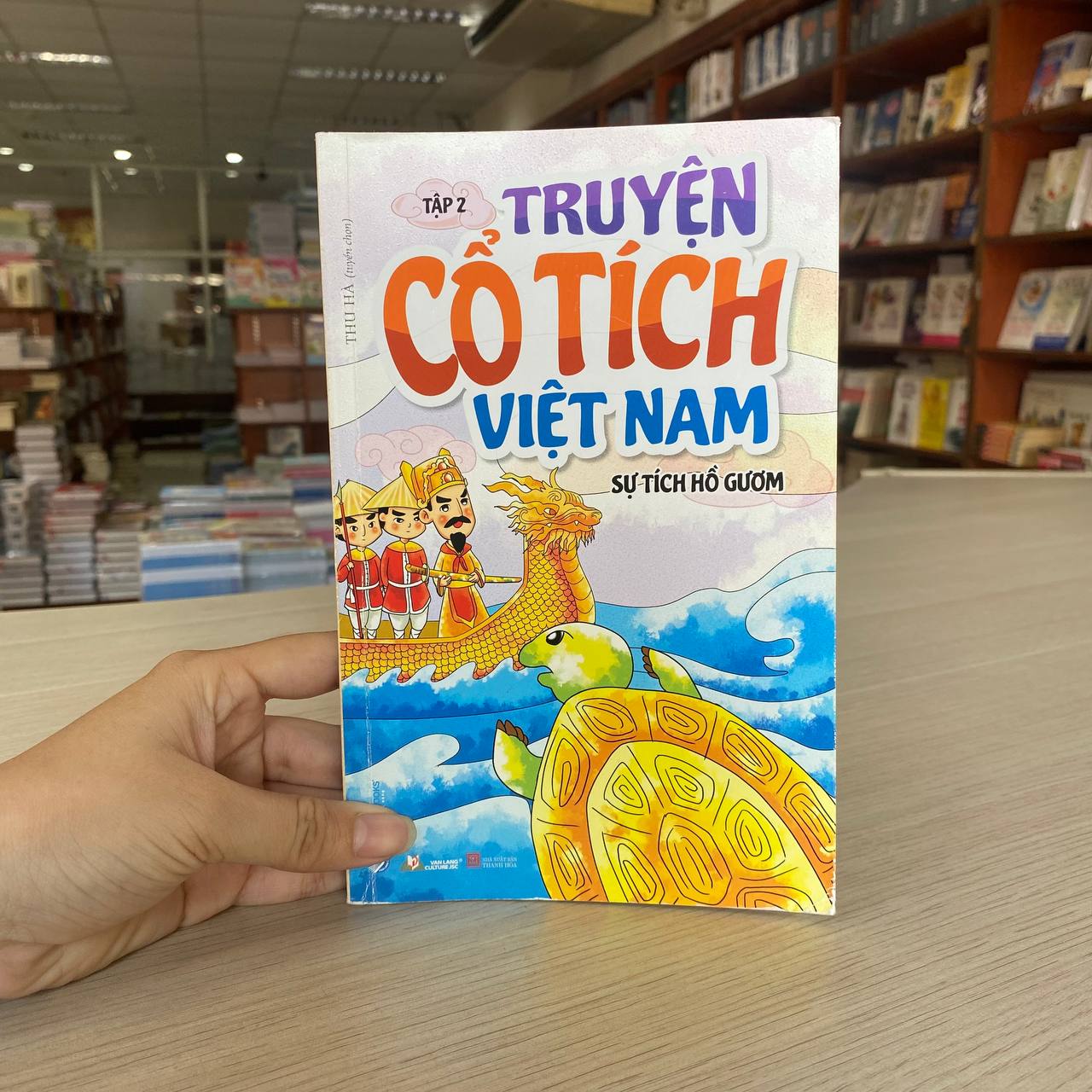Truyện cổ tích Việt Nam Tập 2 - Sự tích Hồ Gươm