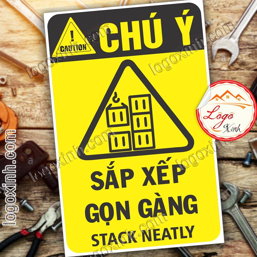 LOGO TEM STICKER BIỂN CẢNH BÁO YÊU CẦU SẮP XẾP GỌN GÀNG- STACK NATELY - BIỂN CẢNH BÁO AN TOÀN LAO ĐỘNG