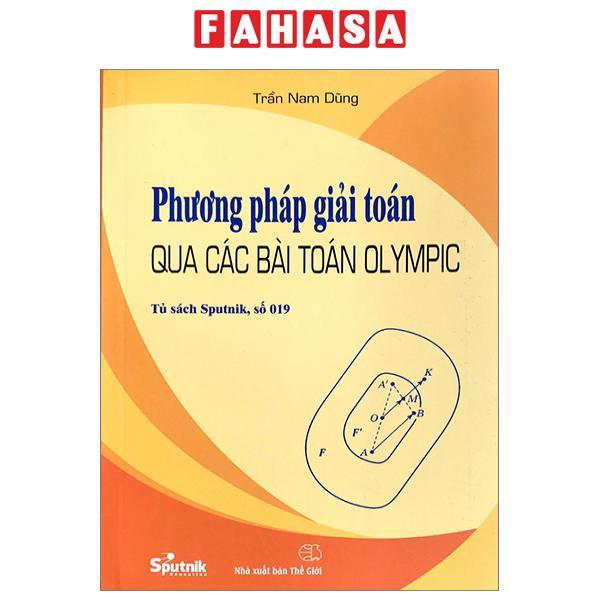 Phương Pháp Giải Toán Qua Các Bài Toán Olympic