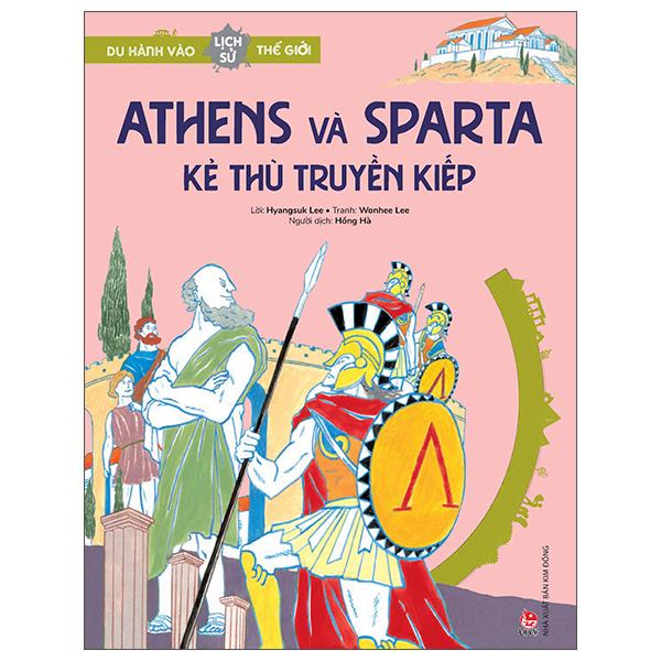 Hình ảnh Du Hành Vào Lịch Sử Thế Giới: Athens Và Sparta - Kẻ Thù Truyền Kiếp