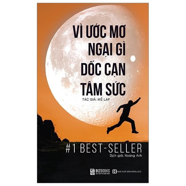 Vì Ước Mơ Ngại Gì Dốc Cạn Tâm Sức