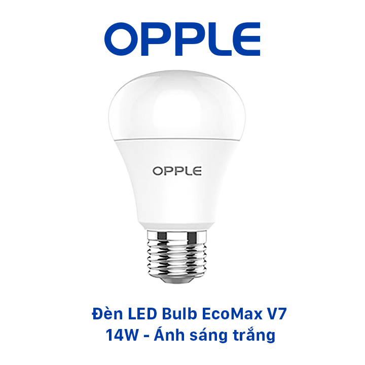 Đèn LED OPPLE EcoMax 1 Bulb A70 E27 14W V7 - Tiết Kiệm Năng Lượng - Hiệu Suất Chiếu Sáng Cao - Chính Hãng