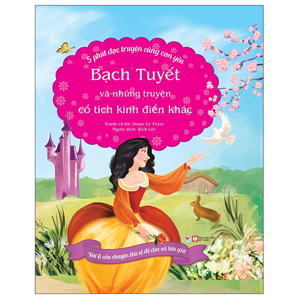 5 Phút Đọc Truyện Cùng Con Yêu - Bạch Tuyết Và Những Truyện Cổ Tích Kinh Điển Khác - Tặng kèm Bookmark