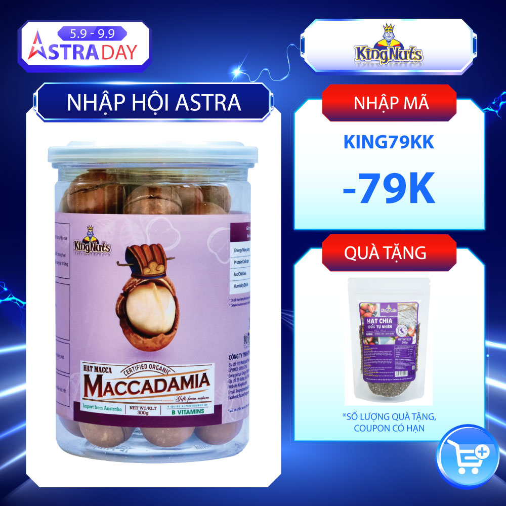 Hạt macca nứt vỏ KingNuts 300g, 500g - Mắc-ca nhập Úc, không lên dầu, mỏng vỏ, thơm vị tự nhiên - Tặng kèm đồ khui