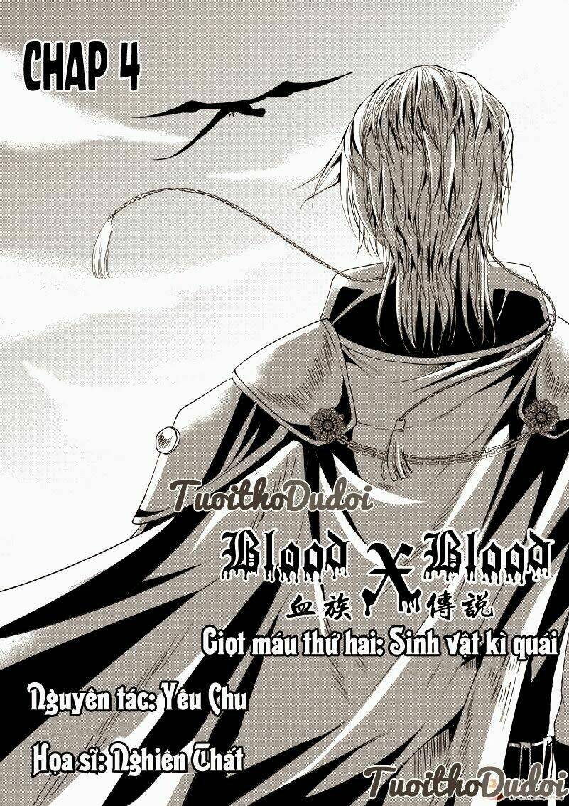 bloodxblood - huyết tộc truyền thuyết chapter 4 1