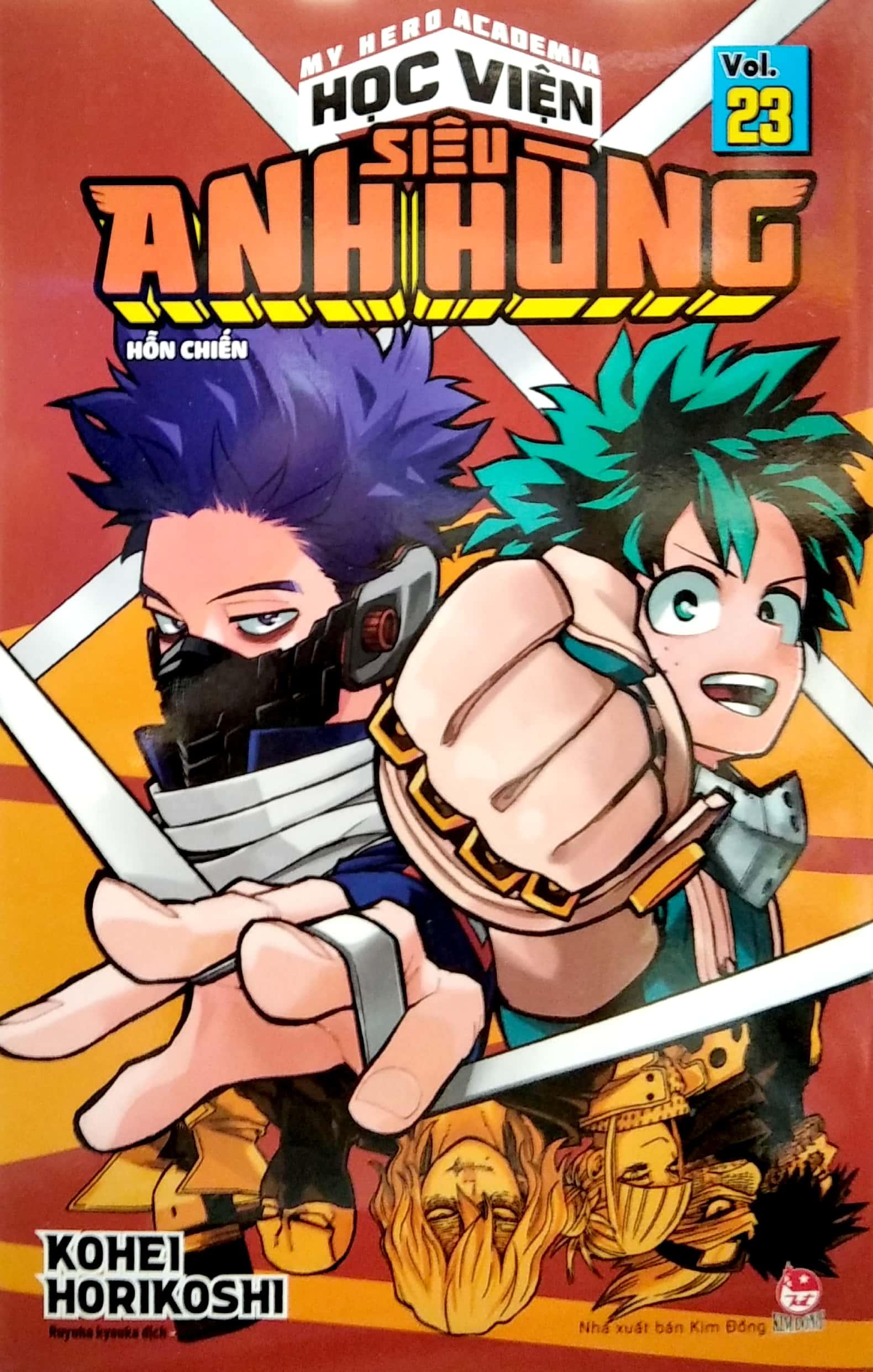My Hero Academia - Học Viện Siêu Anh Hùng - Tập 23: Hỗn Chiến (Tái Bản 2022)