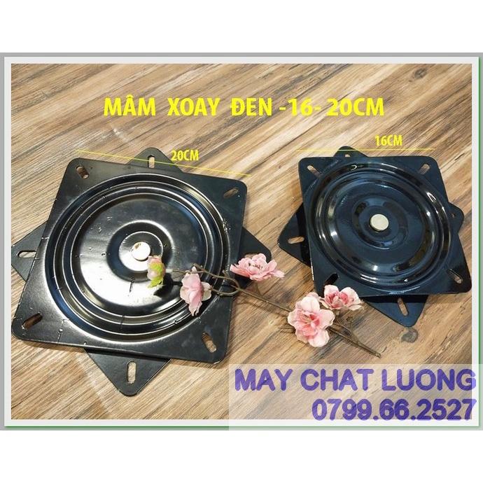 MÂM XOAY GHẾ 16 - 20CM