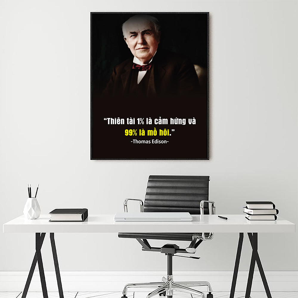 Tranh động lực Thiên tài 1% là cảm hứng và 99% là mồ hôi (Thomas Edison)-Model: AZ1-0302