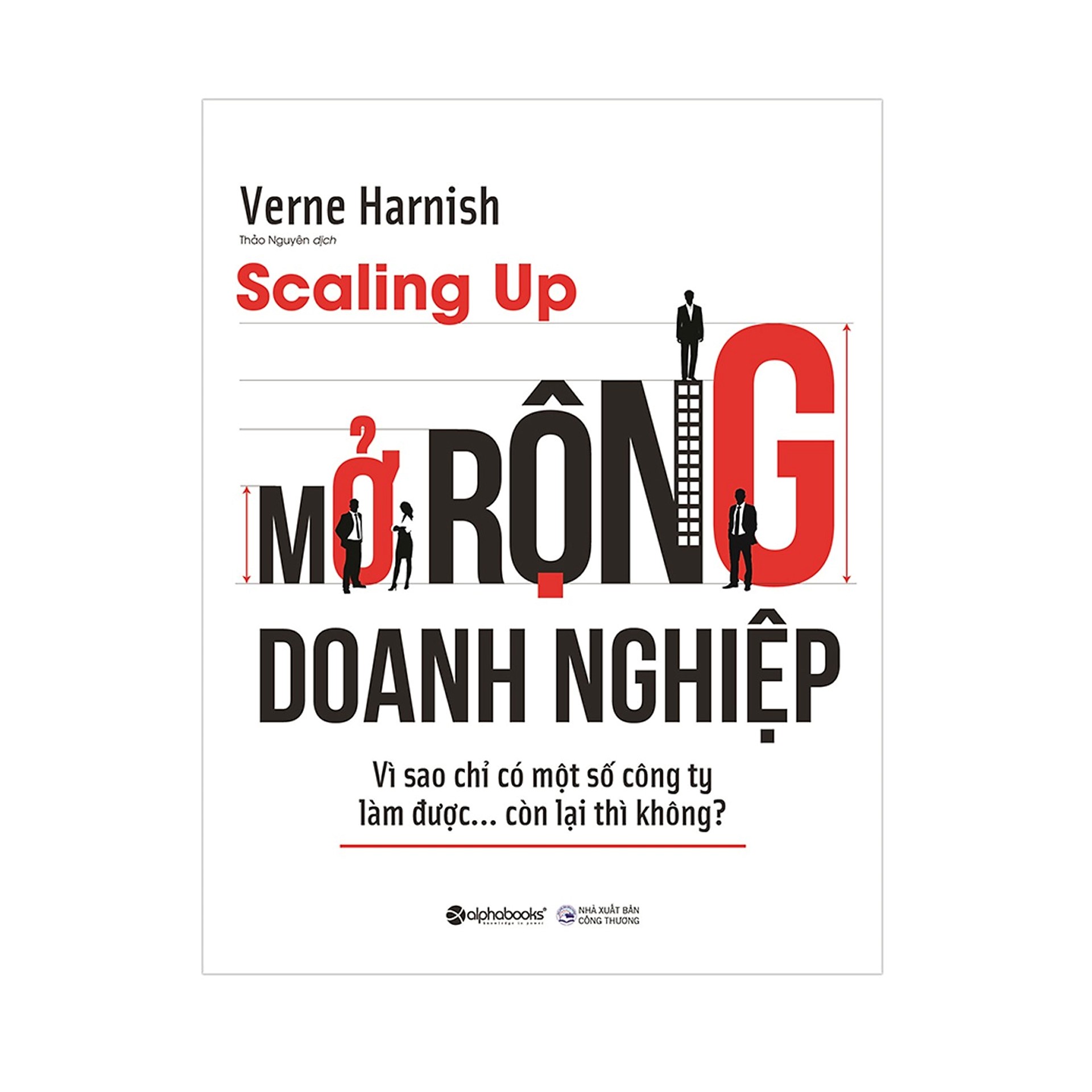 Combo Sách Kinh Doanh :  Sam Walton - Cuộc Đời Kinh Doanh Tại Mỹ + Scaling up - Mở Rộng Doanh Nghiệp