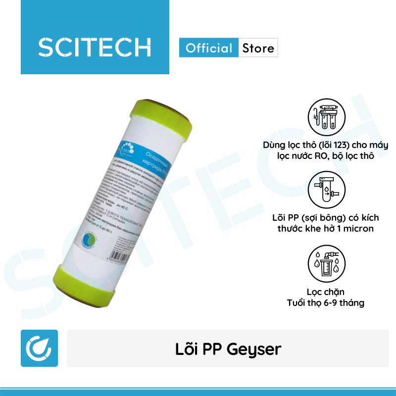 Lõi PP Geyser by Scitech - Lõi số 1 máy lọc nước UF, Nano, RO, bộ lọc thô - Hàng chính hãng