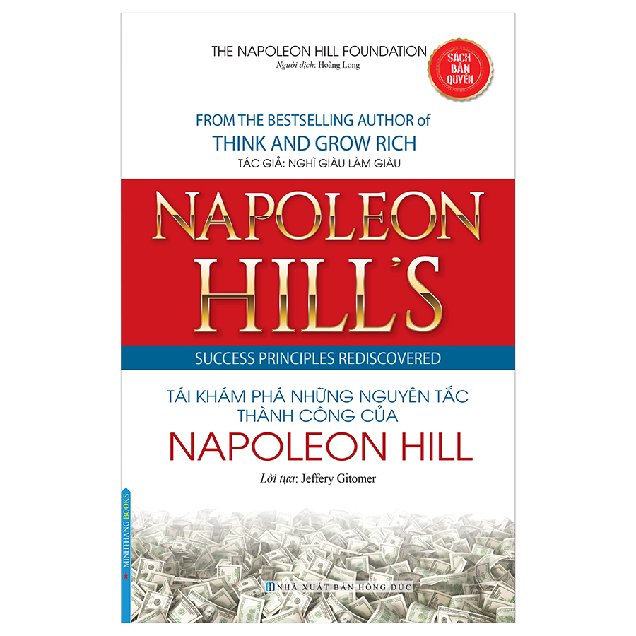 Napoleon Hill's Success Principles Rediscovered - Tái Khám Phá Những Nguyên Tắc Thành Công Của Napoleon Hill (Bìa Mềm)