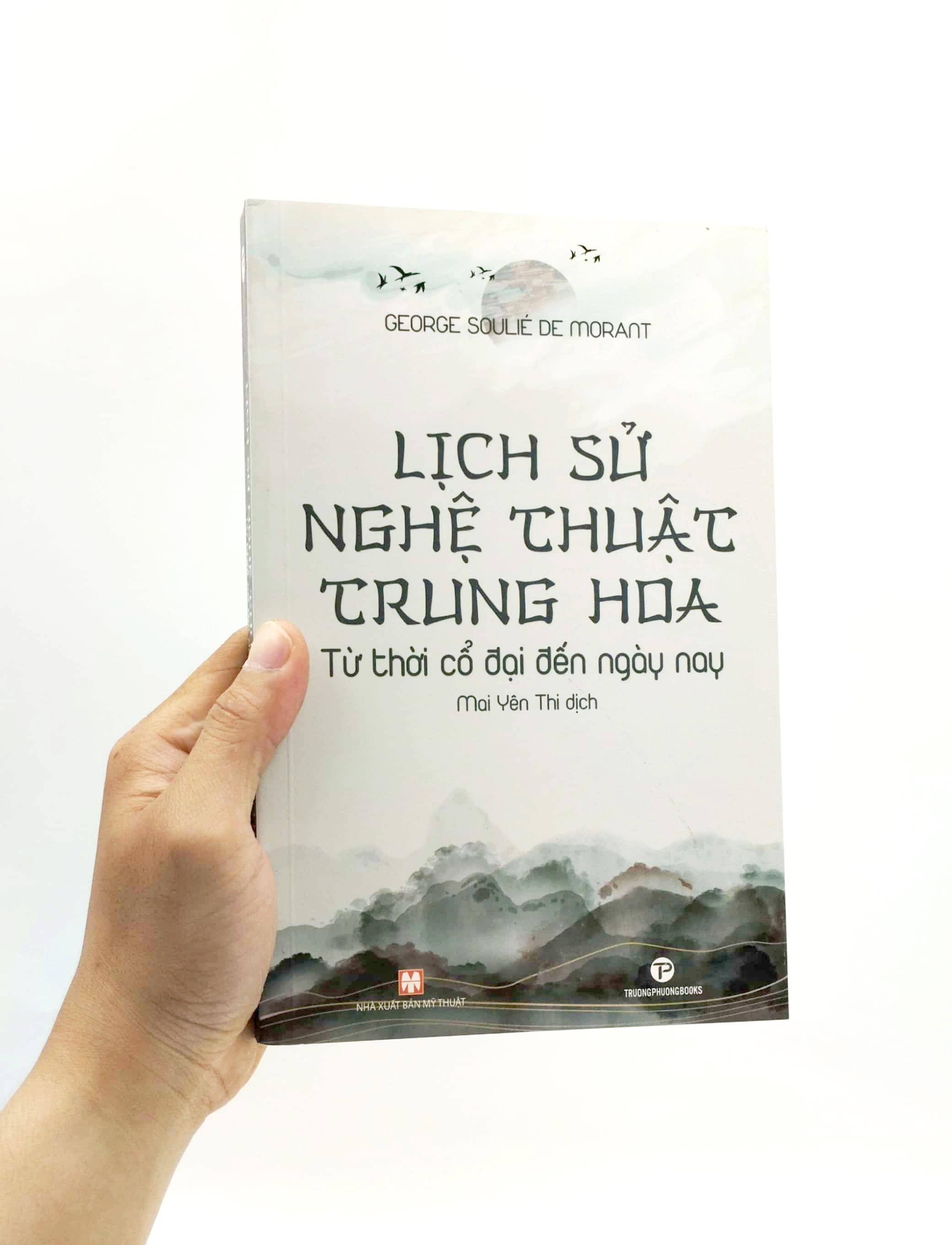 Lịch Sử Nghệ Thuật Trung Hoa - Từ Thời Cổ Đại Đến Ngày Nay