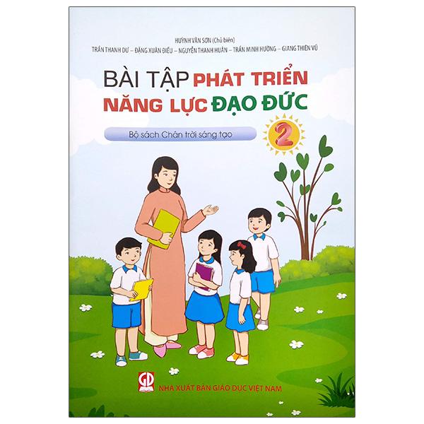 Bài Tập Phát Triển Năng Lực Đạo Đức Lớp 2 (Bộ Sách Chân Trời Sáng Tạo)