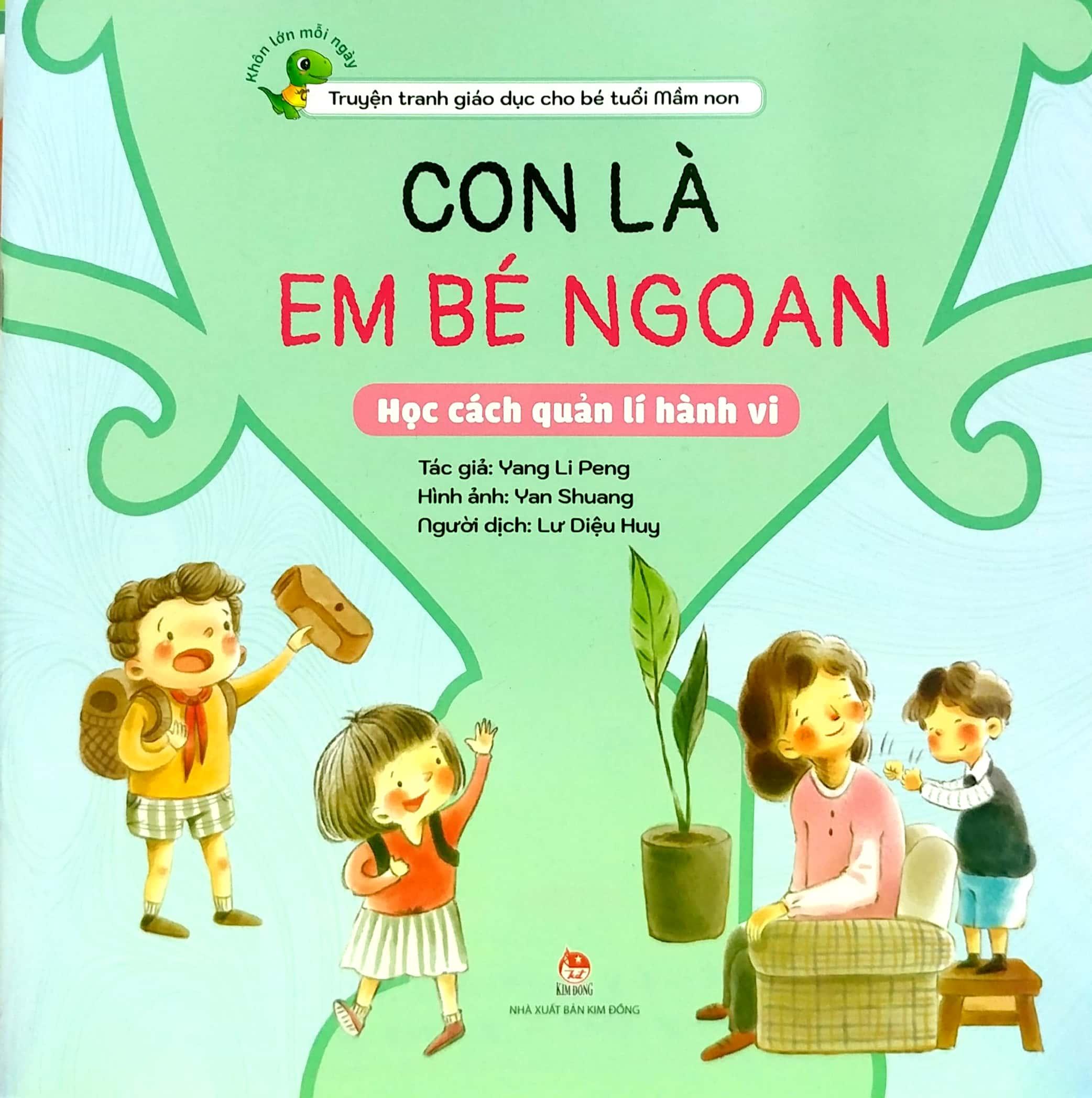 Khôn Lớn Mỗi Ngày: Con Là Em Bé Ngoan - Học Cách Quản Lí Hành Vi