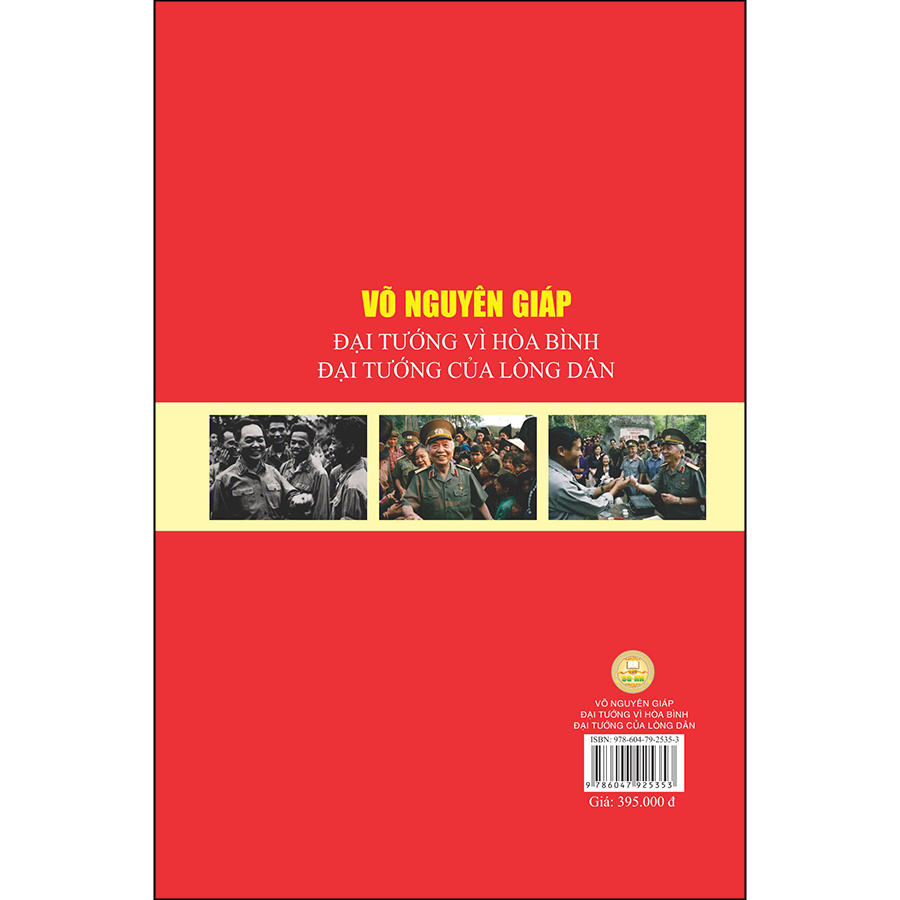 Võ Nguyên Giáp - Đại Tướng Vì Hòa Bình, Đại Tướng Của Lòng Dân