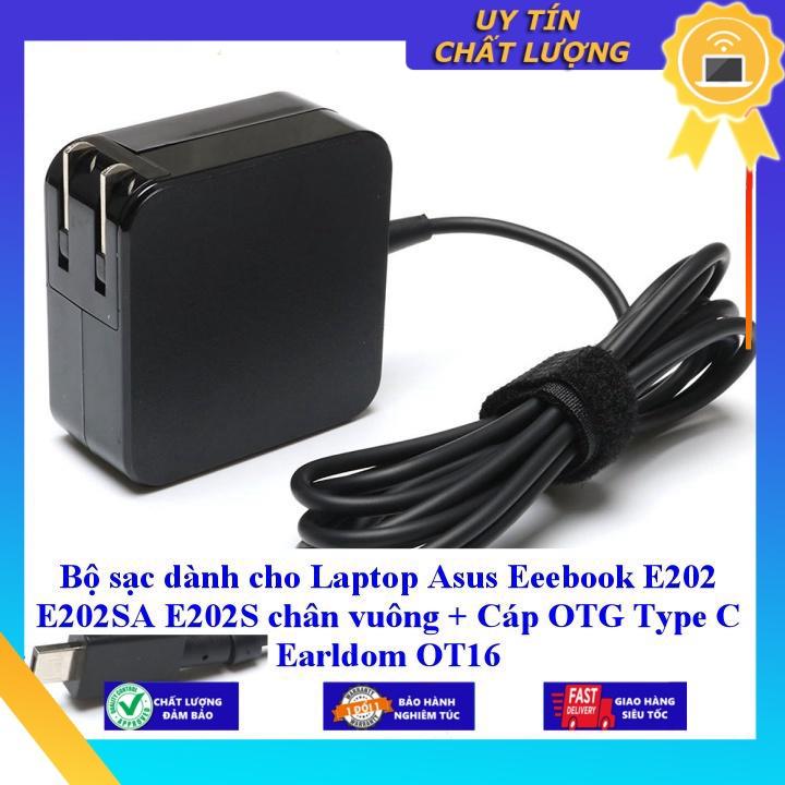 Sạc dùng cho Laptop Asus Eeebook E202 E202SA E202S chân vuông - Hàng Nhập Khẩu New Seal