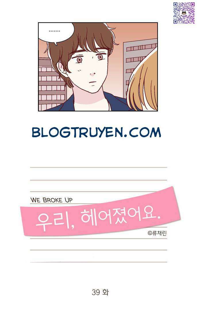 we broke up chapter 39 12